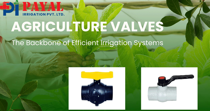 Agriculture Valves Systems